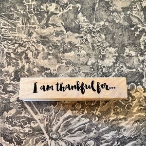 Paper Source - "I Am Thankful" Rubber Stamp